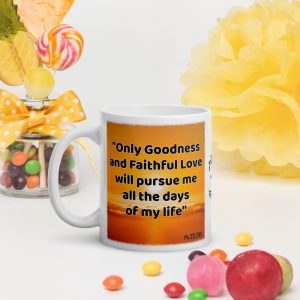 Psalm 23:6 mug